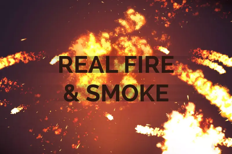 Real Fire & Smoke